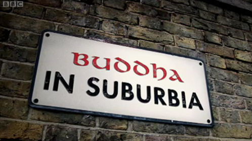 Buddha in Suburbia sign